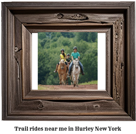 trail rides near me in Hurley, New York